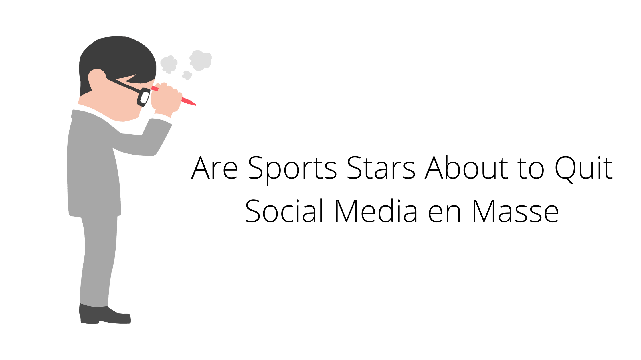 Are Sports Stars About to Quit Social Media en Masse