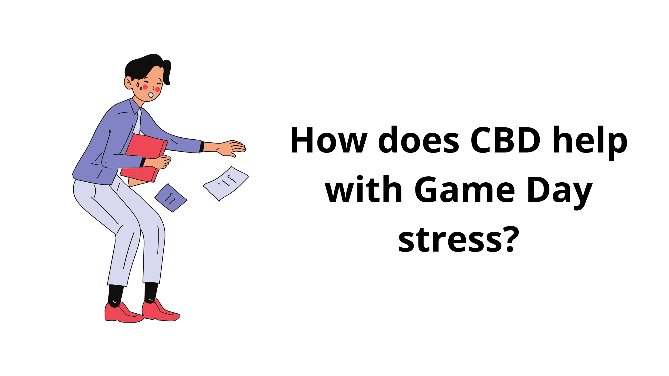 How does CBD help with Game Day stress?