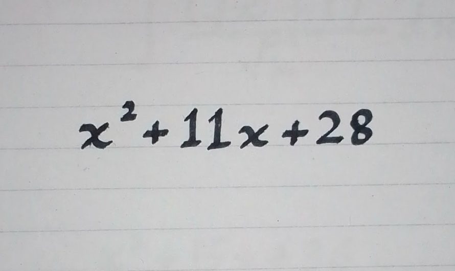 Solving The Quadratic Equation: x2-11x+28=0