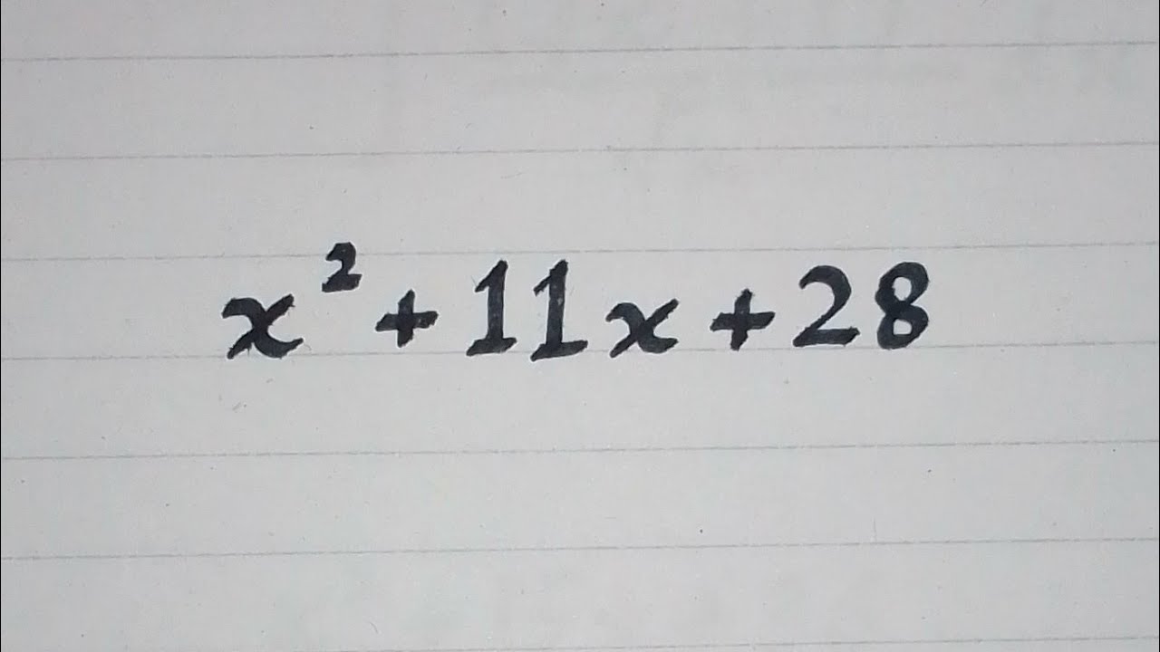 x2-11x+28=0